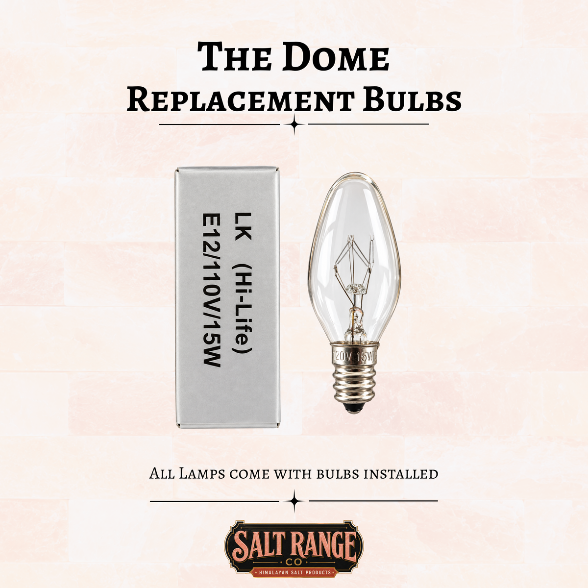 Replacement Bulb for Himalayan Salt Dome Lamp — 15W E12 C7 Salt Lamp Bulb