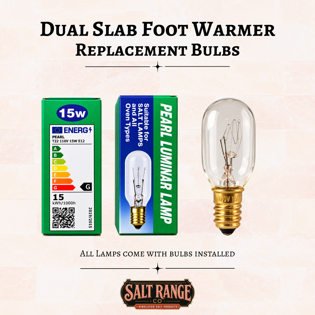 15W 110V E12 T22 clear replacement bulb for the Salt Range Co. Himalayan salt dual slab foot warmer